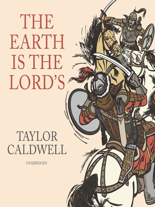 Title details for The Earth Is the Lord's by Taylor Caldwell - Available